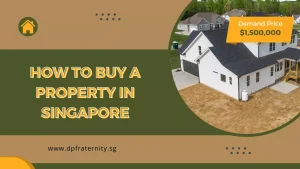 How to Buy A Property in Singapore